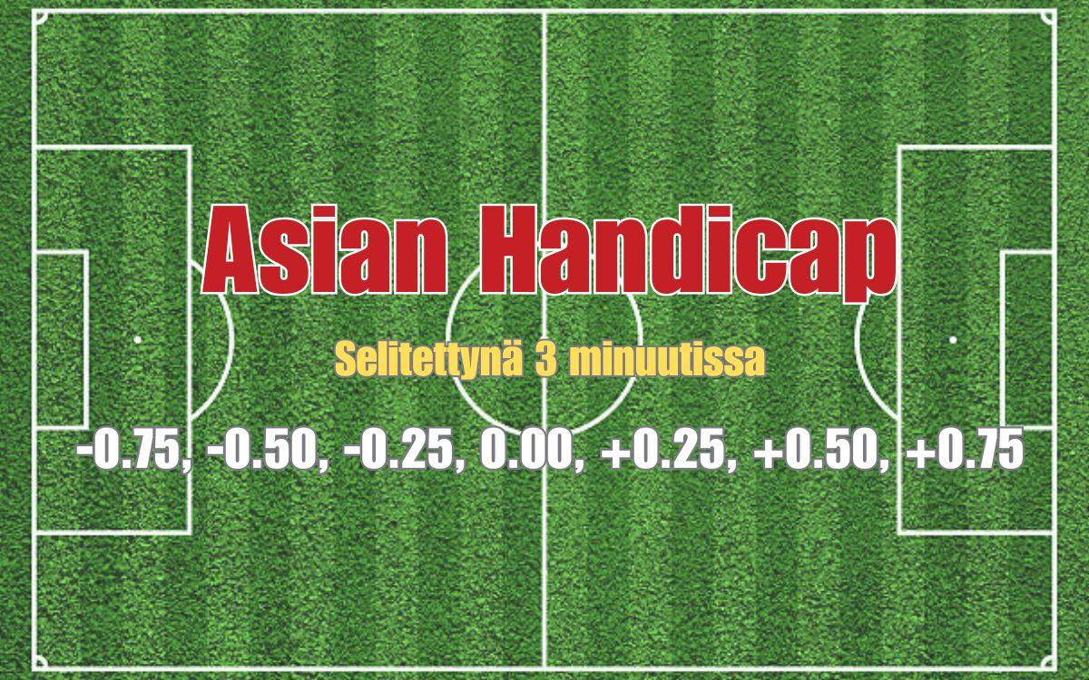 Asian handicap aasialainen tasoitusveto