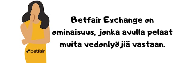 Betfair vedonlyonti ja Betfair exchange 4