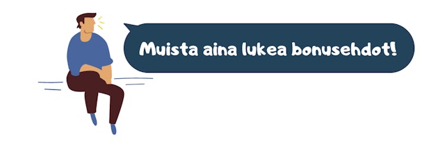 Bonus ilman talletusta bonusehdot