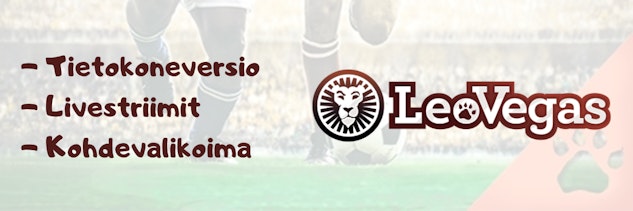 Leo Vegas heikkoudet Leo Vegas bonus