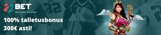 Esittelyssä 22bet kasinobonus suomessa