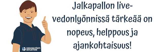 Tarkeat asiat jalkapallon live vedonlyonnissa